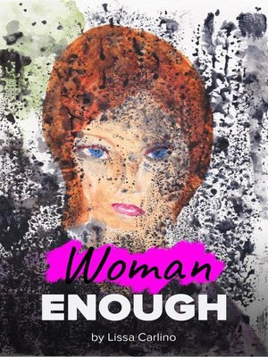 cover image of Woman Enough